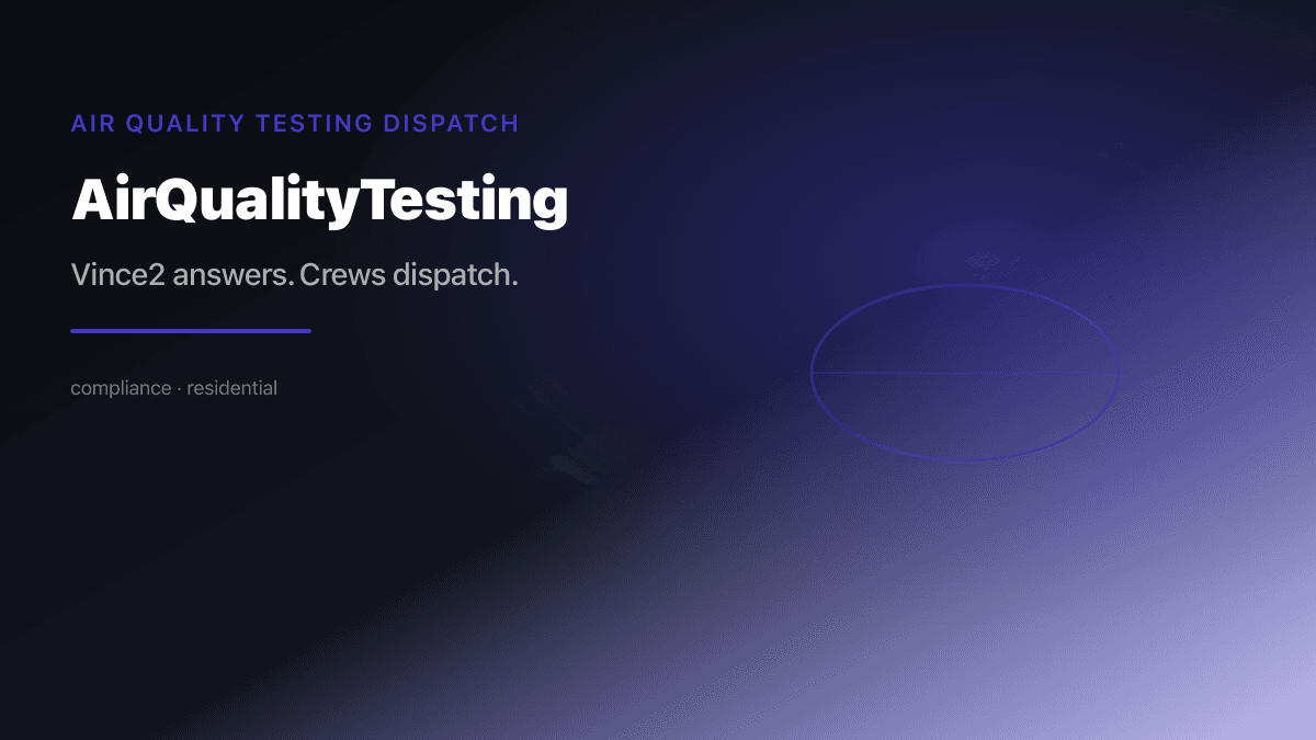 Air Quality Testing Dispatch preview