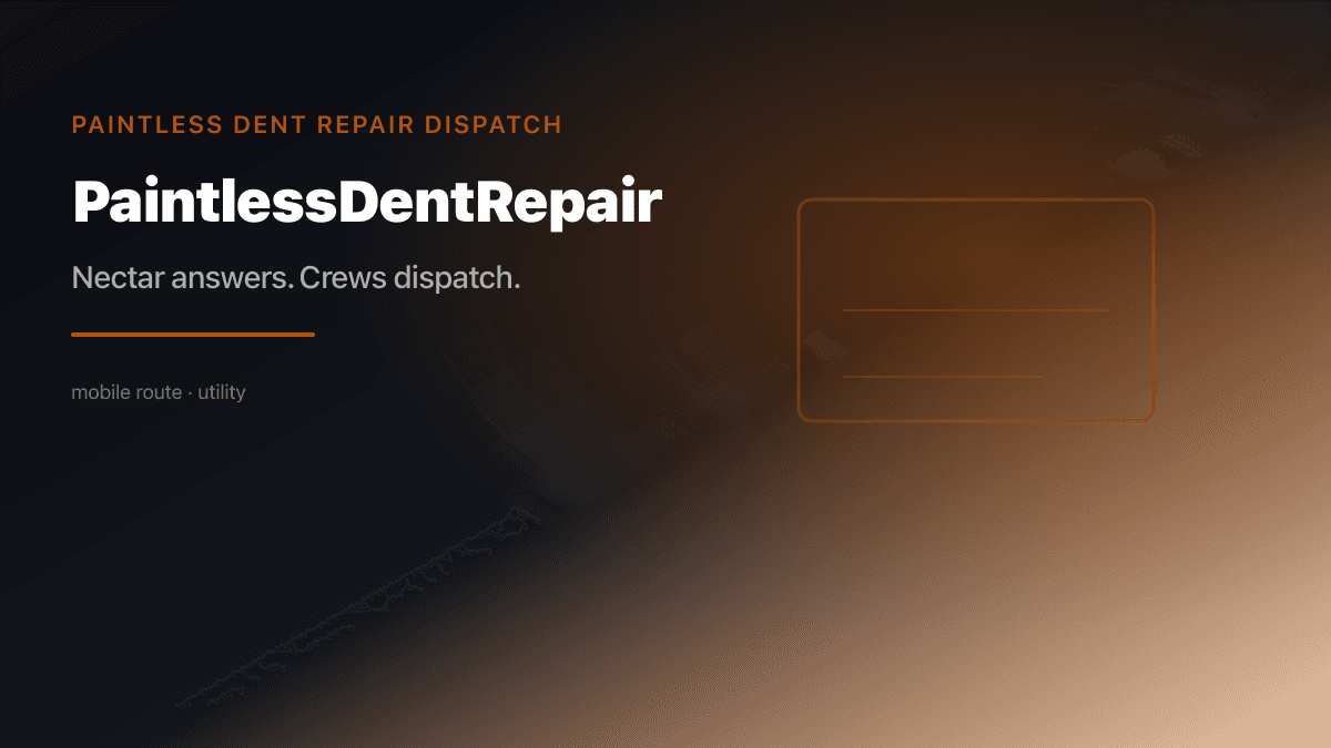 Paintless Dent Repair Dispatch preview